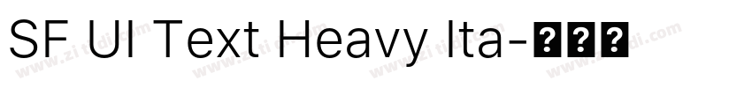 SF UI Text Heavy Ita字体转换 SF UI Text Heavy Ita字体转换